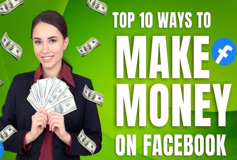 How to Earn Money from Facebook | 10 ways to earn money from Facebook?